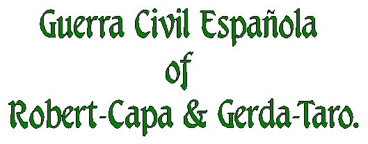 キャパとゲルダのスペイン内乱
